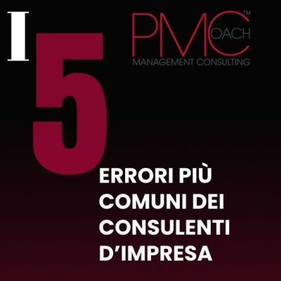 5 errori più comuni del consulente d'impresa - 2