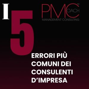 5 errori più comuni del consulente d'impresa - 2